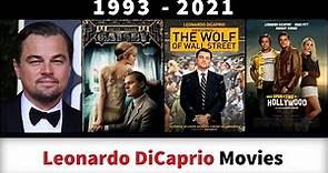 Leonardo DiCaprio Movies (1993-2021) - Filmography