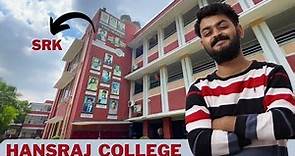 All about HANSRAJ COLLEGE (DU) | my personal experience, Fees, exposure, infrastructure, hostel etc.