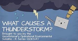 What Causes a Thunderstorm?
