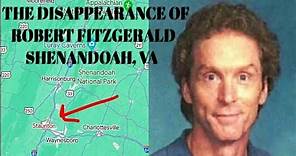 The Disappearance of Robert "Bobby" Fitzgerald, Shenandoah Mountains, Virginia