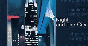 Charlie Haden, Kenny Barron - Night And The City
