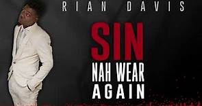 Rian Davis - Sin Nah Wear Again (Official Audio)