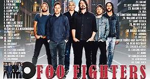 FooFighters Greatest Hits Full Album 2022 ~ FooFighters Best Songs Collection ~ Rock Songs Playlist