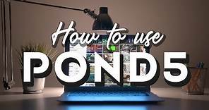 How To Use The Pond5 Marketplace