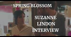 SPRING BLOSSOM -SUZANNE LINDON INTERVIEW (2020)