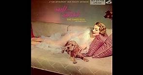 The Three Suns - Soft And Sweet [1955] (Full Album)