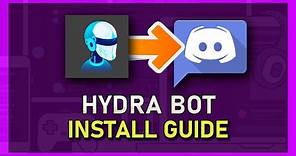 How To Install & Use Hydra Music Bot on Discord