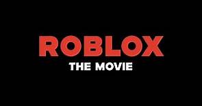 ROBLOX: The Movie | Official Trailer
