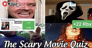 The Scary Movie Quiz Answers 100% | Earn +22 Rbx | Quiz Factory