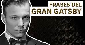 20 Frases de El Gran Gatsby | Imprescindible de la literatura
