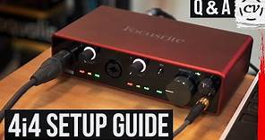 Focusrite Scarlett 4i4 Setup Guide (Ask Your Questions Here)