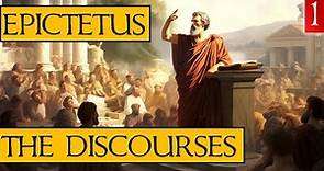 The Discourses of Epictetus - Book 1 - (My Narration & Notes)