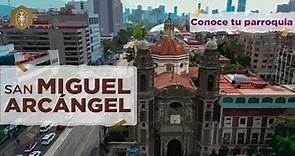 Descubre la Parroquia de San Miguel Arcángel: Un Lugar de Historia, Espiritualidad y Comunidad