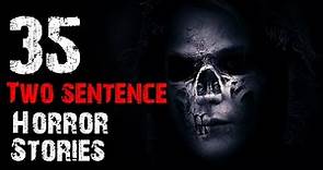 35 Two Sentence Horror Stories
