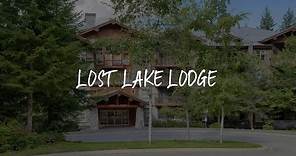 Lost Lake Lodge Review - Whistler , Canada
