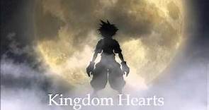 Kingdom Hearts [COMPLETE OST ~ HIGH QUALITY]