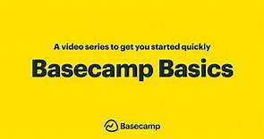 Basecamp Basics: A video series to get you started quickly