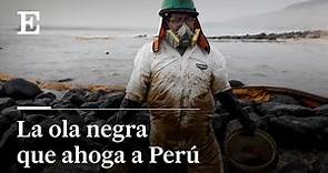 El derrame petrolero, el peor desastre ecológico de Perú