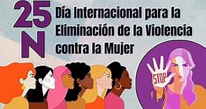 25N | Día Internacional para la Eliminación de la Violencia contra la Mujer