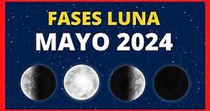🌟 FASES DE LA LUNA MAYO 2024 🌙 CALENDARIO LUNAR MAYO 2024 🚀 FASE LUNA HOY ✨ CUÁL ES LA LUNA HOY