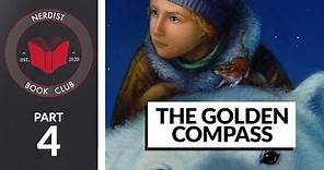The Golden Compass - Part 4 (Nerdist Book Club)