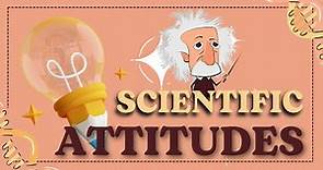 Scientific Attitudes