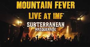 SUBTERRANEAN MASQUERADE - Mountain Fever ★ (Official Live Video) ★