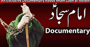 Hazrat Imam Sajjad as History in Urdu Documentary Ali ibn Husayn Zayn al-Abidin Mehrban Ali