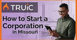 How to start a corporation in Missouri