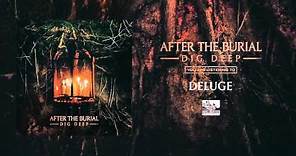 AFTER THE BURIAL - Deluge