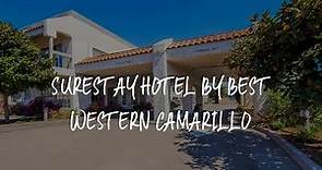 SureStay Hotel by Best Western Camarillo Review - Camarillo , United States of America