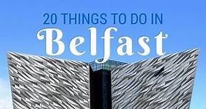 BELFAST TRAVEL GUIDE | Top 20 Things To Do In Belfast, Northern Ireland