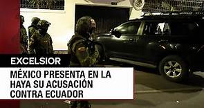 México presenta sus argumentos contra Ecuador ante la Corte de La Haya