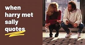 Best Top 10 When Harry Met Sally... Quotes from Movie