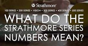 What do the Strathmore Series Numbers Mean?