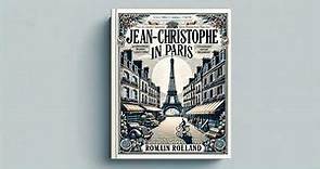 Jean-Christophe In Paris by Romain Rolland - Part 2/2 - Full Audiobook (English)