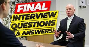 FINAL INTERVIEW QUESTIONS & ANSWERS! (How to PASS a FINAL JOB INTERVIEW!)
