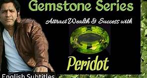 PERIDOT STONE | BENEFITS | HOW TO IDENTIFY | WHO CAN WEAR | HOW TO WEAR |