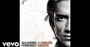 Alejandro Fernández - Canta Corazón (Audio Oficial)