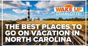 What is the best North Carolina small town for vacation?