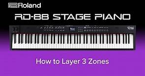 Roland RD-88 - How to Layer 3 Zones