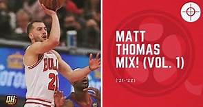 Matt Thomas Highlight Mix! (Vol. 1 • 2021-22 Season)