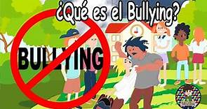 ¿Qué es el Bullying? Explicación para niños