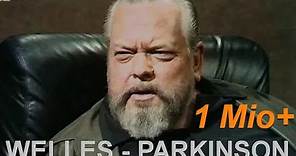 Orson Welles - Interview with Michael Parkinson (BBC 1974)