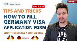 How to fill Germany Visa Application Form / Schengen visa application
