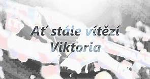 Ať stále vítězí Viktoria - oficiální hymna FC Viktoria Plzeň