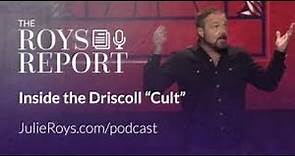 Podcast: Inside the Driscoll "Cult" - Part 1