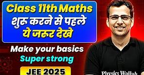 Class 11th + JEE Maths : Make Your Basics Super Strong || Back to Basics