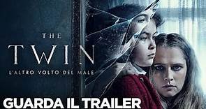 THE TWIN: L' ALTRO VOLTO DEL MALE - Trailer Ufficiale - Dal 20 luglio al cinema