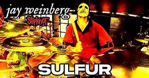 Jay Weinberg (Slipknot) - "Sulfur" Live Drum Cam